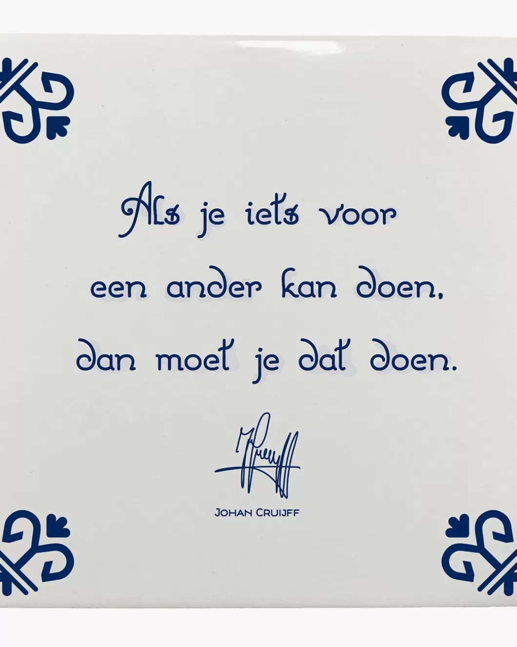 Heren Cruyff Als Je Iets Voor Een Ander Kan Doen, Dan Moet Je Dat Doen