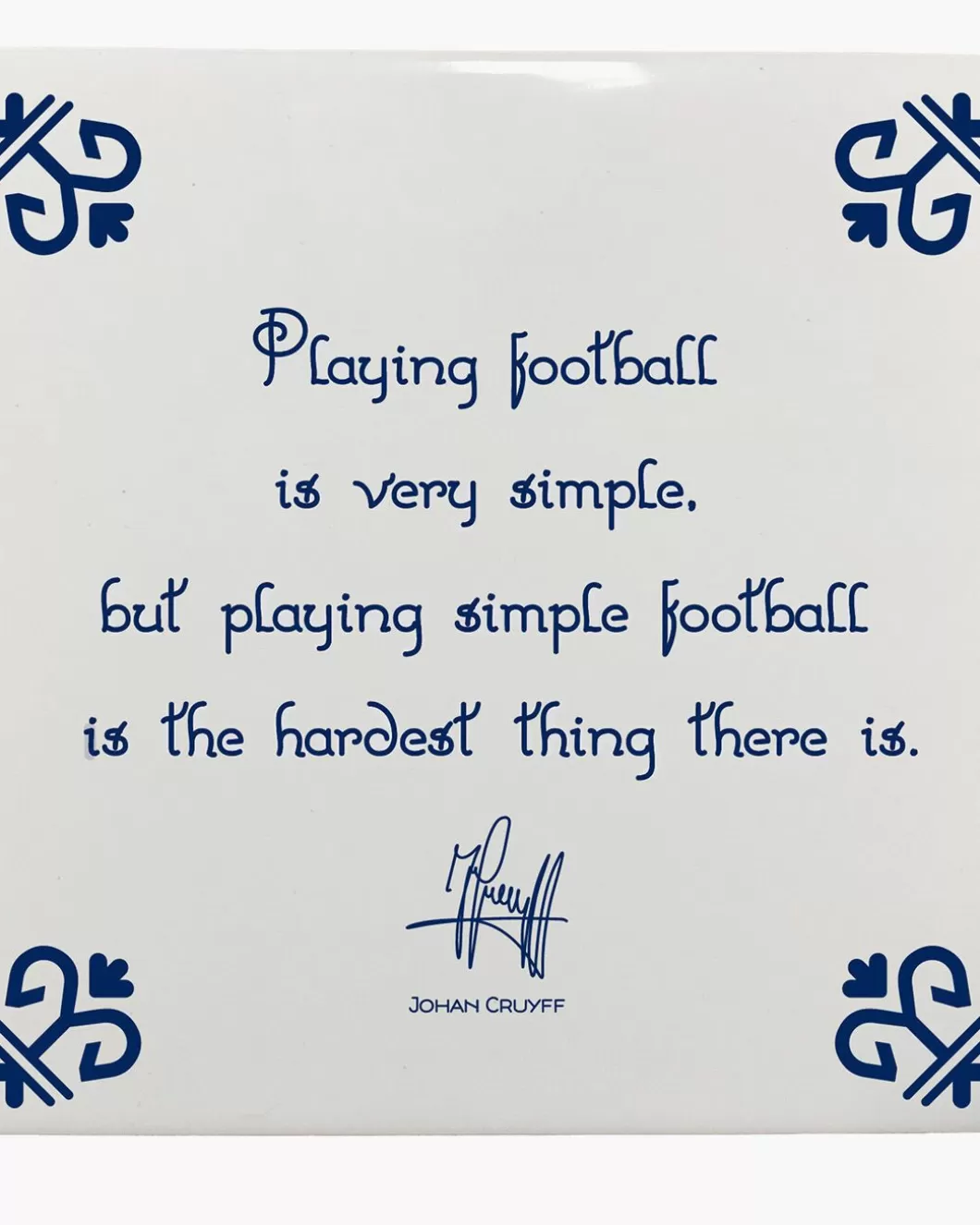 Heren Cruyff Playing Football Is Very Simple But Playing Simple